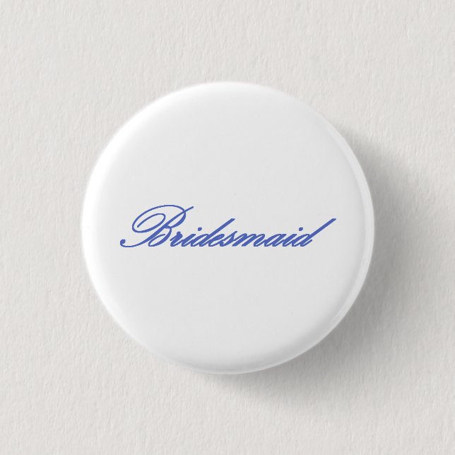 HAMbyWG -Button - Bridesmaid 3 Cm Round Badge (Front)