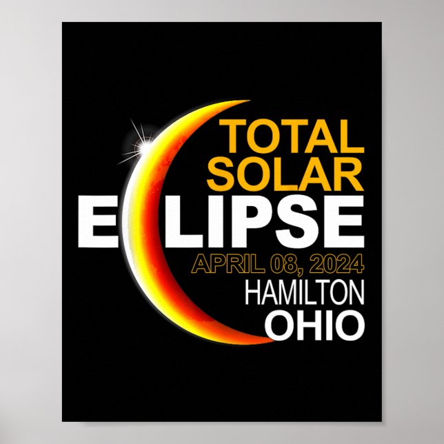 Hamilton 2024 Solar Eclipse 2024 040824 Eclipse  Poster (Front)