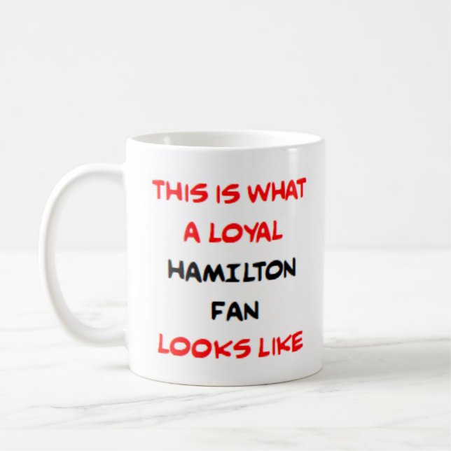 hamilton fan, loyal coffee mug (Left)