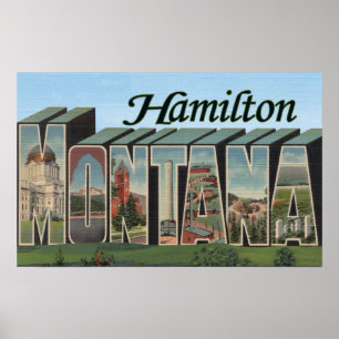 Hamilton, Montana - Large Letter Scenes Poster