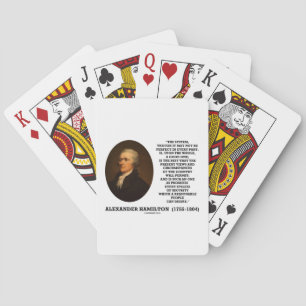 Hamilton System Not Be Perfect A Good One Quote Playing Cards