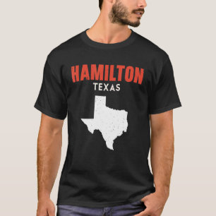 Hamilton Texas USA State America Travel Texas T-Shirt