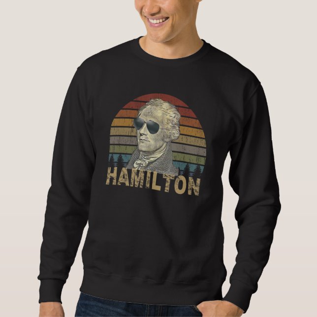 Hamilton  Wearing Sunglasses Sweatshirt (Front)