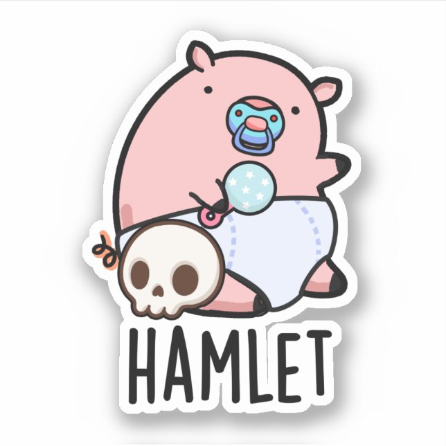 Hamlet Funny Shakepear Baby Pig Pun  (Front)