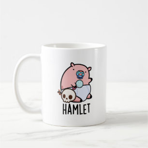 Hamlet Funny Shakepear Baby Pig Pun  Coffee Mug