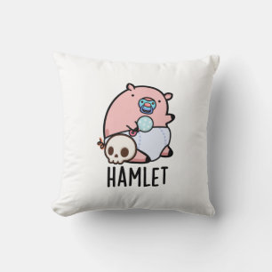 Hamlet Funny Shakepear Baby Pig Pun Cushion