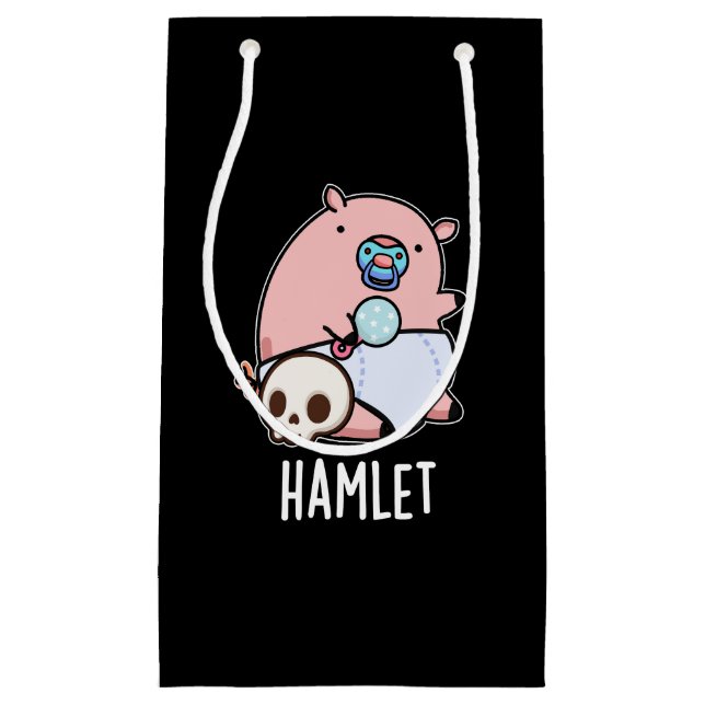 Hamlet Funny Shakepear Baby Pig Pun Dark BG Small Gift Bag (Front)