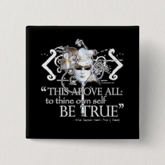 Hamlet "... own self be true ..." Quote 15 Cm Square Badge (Front)