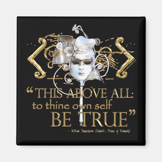 Hamlet "own self be true" Quote (Gold Version) Magnet (Front)