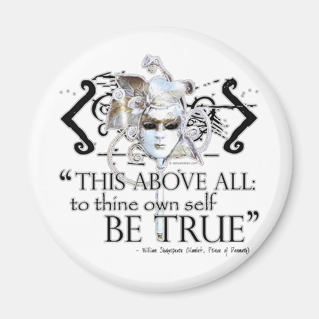 Hamlet "... own self be true ..." Quote Magnet (Front)