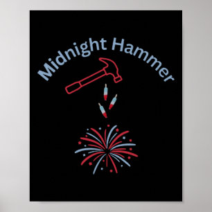 Hammer And Fireworks Operation Midnight Hammer Tru Poster