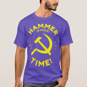 Hammer And Sickle Time T-Shirt