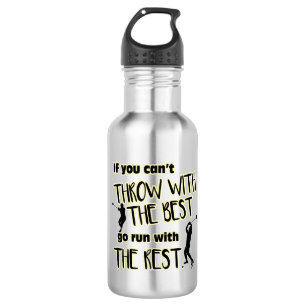 Hammer Throw With The Best- Water Bottle