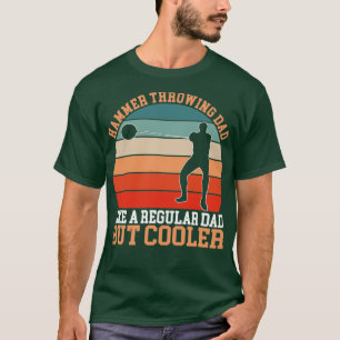 Hammer Throwing Dad T-Shirt