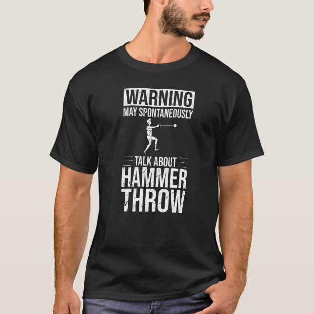 Hammer Throwing Track And Field Ball Thrower Train T-Shirt (Front)