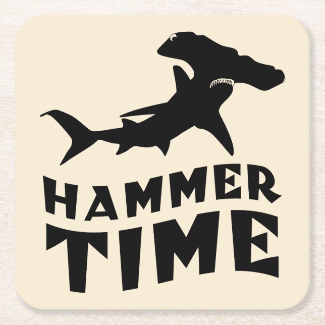 Hammer Time | Design For Hammerhead Shark Lovers Square Paper Coaster (Front)