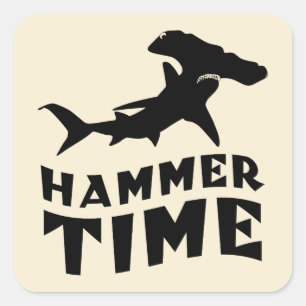 Hammer Time Design For Hammerhead Shark Lovers Square Sticker