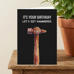 Hammered Funny Rustic Hammer Male Birthday Card
