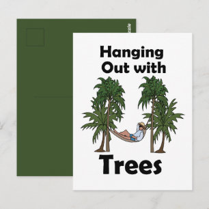 Hammock Camping Hanging Out With Trees Funny Quote Postcard