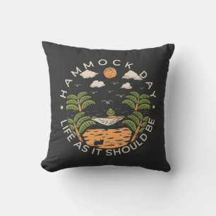 Hammock Day Life as it Should Be Cushion
