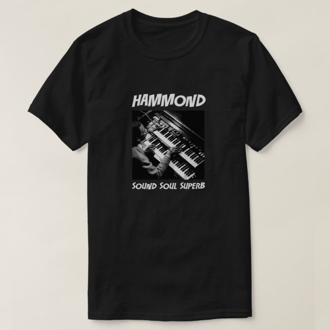 Hammond - Sound Soul Superb Classic T-Shirt1 T-Shirt (Design Front)