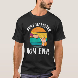 Hamster Best Hamster Mum Ever Retro Vintage Hamst T-Shirt