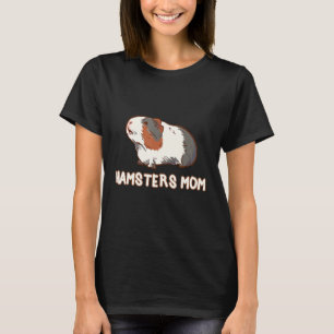 Hamster Costume Mum For Hamsters Mum T-Shirt