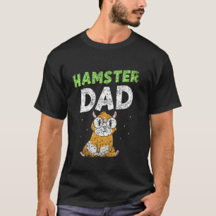 Hamster Dad Owner Animal Pet Cute Hamster Father D T-Shirt