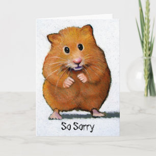 HAMSTER drawing: So Sorry Card