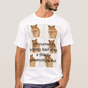 hamster dui shirt
