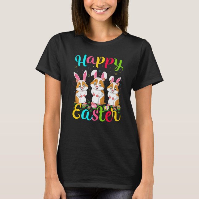 Hamster  Funny Easter Egg Bunny Hamster Happy East T-Shirt (Front)