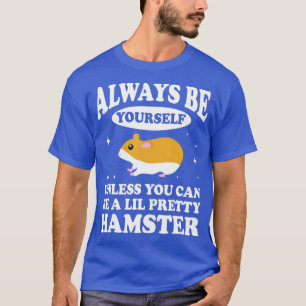 Hamster Guinea Pig Pet Rodent Dwarf T-Shirt