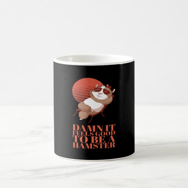 Hamster - It Feels Good To Be A Hamster Coffee Mug (Center)