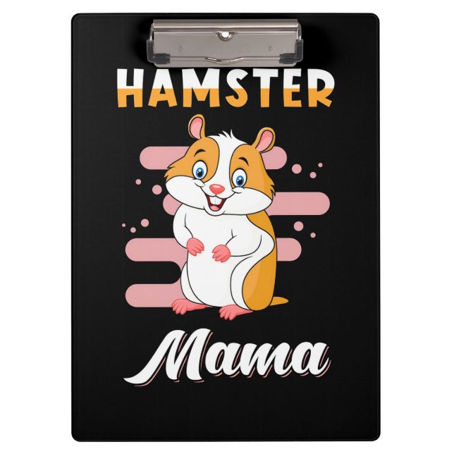 Hamster Mama Clipboard (Front)