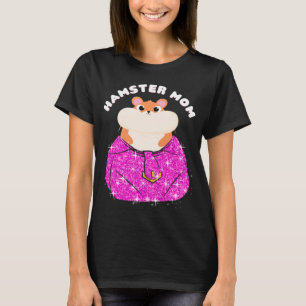 Hamster Mum Dwarf Syrian European Golden Hamster T-Shirt
