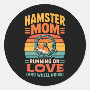 Hamster Mum Keeper Pet Hamster Classic Round Sticker