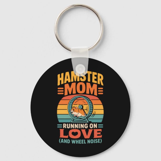Hamster Mum Keeper Pet Hamster Key Ring (Front)