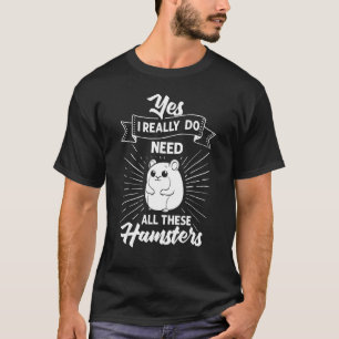 Hamster Pet Animal Cute Cages Ball Wheel Food 5 T-Shirt