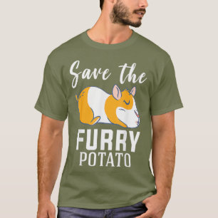 Hamster Save Furry Potato For Humourous Rodent T-Shirt