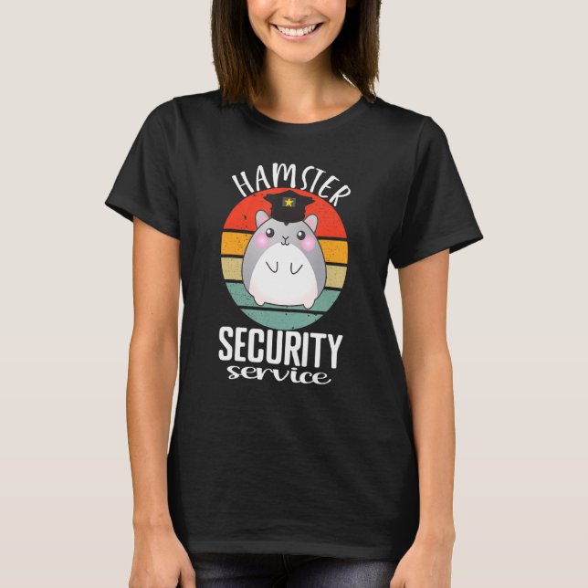 Hamster Security Service Cute Hamster Lover Funny  T-Shirt (Front)