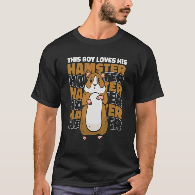 Hamster Syrian Hamster Dwarf Hamster Boy T-Shirt (Front)
