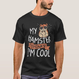 Hamster T Dwarf Guinea Pig Pet Rodent T-Shirt