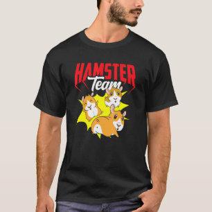 Hamster Team Cute Pet Owner Animal T-Shirt