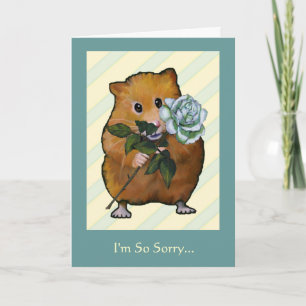 HAMSTER With White Rose, I'm So Sorry...Apology Card