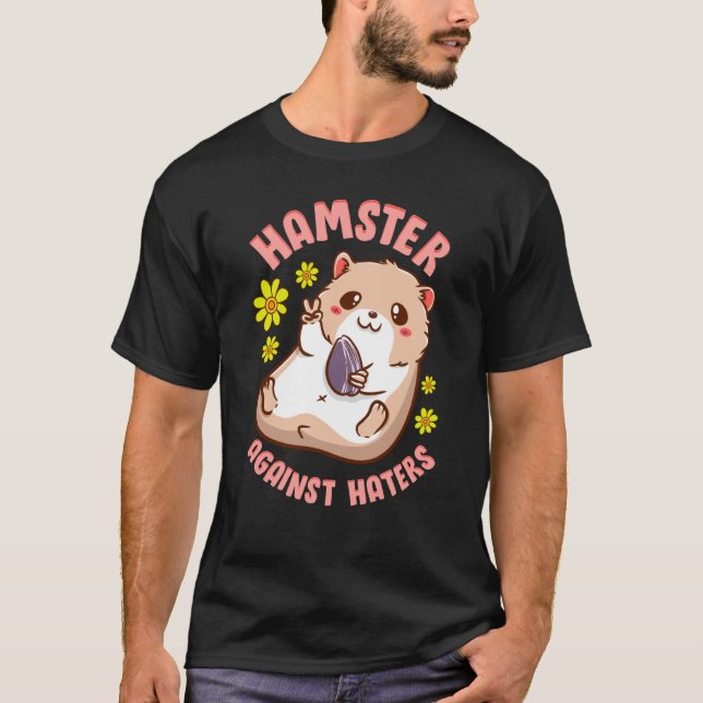 Hamsters against Haters Anti Hate Speech T-Shirt (Front)