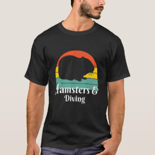 Hamsters And Diving Diver T-Shirt