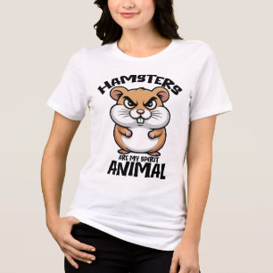 Hamsters Are My Spirit Animal Tri-Blend Shirt
