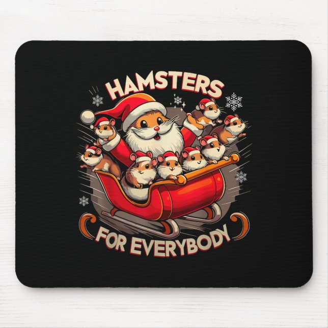 Hamsters For Everybody Christmas Pajamas Hamster K Mouse Pad (Front)