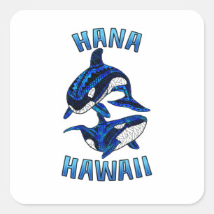 Hana Hawaii Vacation Tribal Whale Orcas Square Sticker