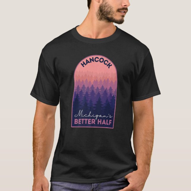 Hancock Michigans Better Half Yooper Up Retro T-Shirt (Front)